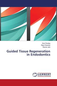 Produktbild: Guided Tissue Regeneration in Endodontics