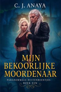 Produktbild: Mijn Bekoorlijke Moordenaar (Paranormale Buitenbeentjes, #1)