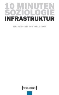 Produktbild: 10 Minuten Soziologie: Infrastruktur
