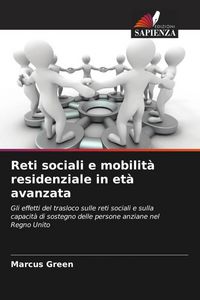 Produktbild: Reti sociali e mobilit&agrave; residenziale in et&agrave; avanzata