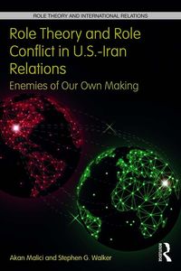 Produktbild: Role Theory and Role Conflict in U.S.-Iran Relations