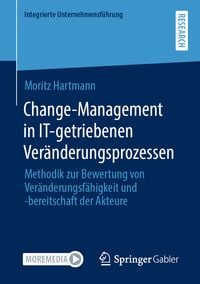 Produktbild: Change-Management in IT-getriebenen Ver&auml;nderungsprozessen