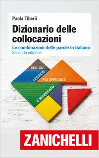 Produktbild: Dizionario delle collocazioni: Le combinazioni delle parole in italiano
