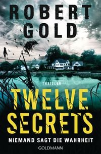 Twelve Secrets - von Robert Gold
