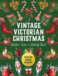 Produktbild: A Vintage Victorian Christmas Sticker, Color & Activity Book