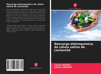 Produktbild: Descarga eletroqu&iacute;mica da c&eacute;lula salina de Leclanch&eacute;