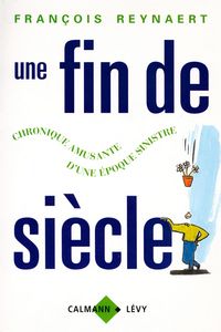 Produktbild: Une fin de si&egrave;cle