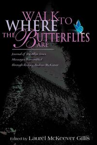 Produktbild: Walk to Where the Butterflies Are