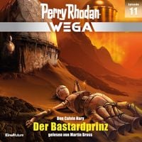Produktbild: Perry Rhodan Wega Episode 11: Der Bastardprinz