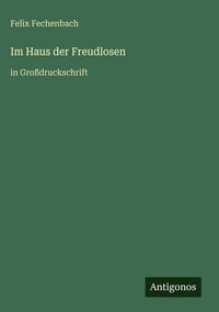 Produktbild: Im Haus der Freudlosen