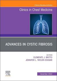 Produktbild: Advances in Cystic Fibrosis, an Issue of Clinics in Chest Medicine