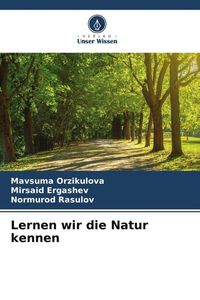 Produktbild: Lernen wir die Natur kennen