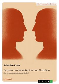 Produktbild: Demenz: Kommunikation und Verhalten