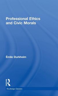 Produktbild: Professional Ethics and Civic Morals