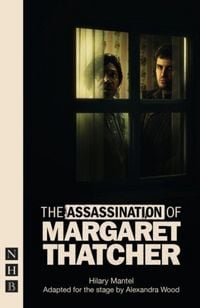 Produktbild: The Assassination of Margaret Thatcher
