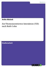 Produktbild: Zur Themenzentrierten Interaktion (TZI) nach Ruth Cohn