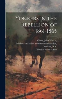 Produktbild: Yonkers in the Rebellion of 1861-1865