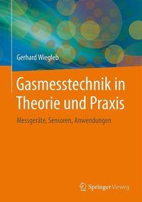 Produktbild: Gasmesstechnik in Theorie und Praxis