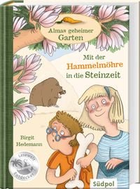 Produktbild: Almas geheimer Garten &ndash; Mit der Hammelm&ouml;hre in die Steinzeit