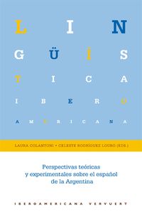 Bild vom Artikel Perspectivas teóricas y experimentales sobre el español de la Argentina vom Autor Laura Colantoni