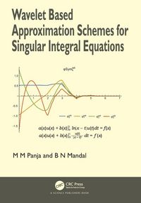 Produktbild: Wavelet Based Approximation Schemes for Singular Integral Equations