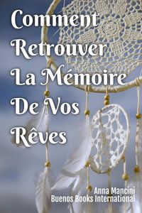Produktbild: Comment Retrouver La Memoire De Vos Reves