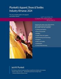 Produktbild: Plunkett's Apparel, Shoes & Textiles Industry Almanac 2024