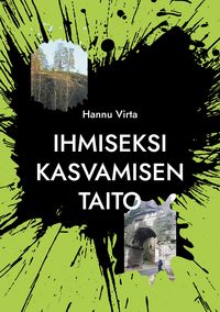 Produktbild: Ihmiseksi kasvamisen taito