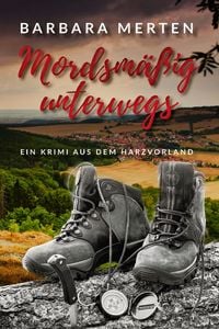 Produktbild: Mordsm&auml;&szlig;ig unterwegs