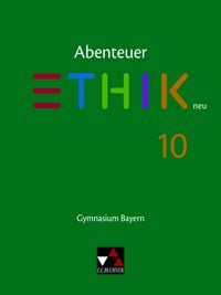 Produktbild: Abenteuer Ethik &ndash; Bayern / Abenteuer Ethik Bayern 10