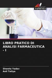 Produktbild: Libro Pratico Di Analisi Farmaceutica - I