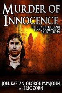 Produktbild: Murder of Innocence: The Tragic Life and Final Rampage of Laurie Dann
