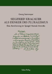 Produktbild: Siegfried Kracauer als Denker des Pluralismus