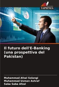 Produktbild: Il futuro dell'E-Banking (una prospettiva del Pakistan)