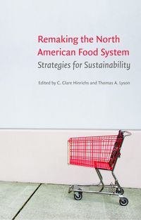 Produktbild: Remaking the North American Food System