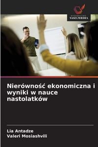 Produktbild: Nier&oacute;wno&iquest;&iquest; ekonomiczna i wyniki w nauce nastolatk&oacute;w