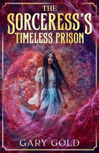 Produktbild: The Sorceress's Timeless Prison