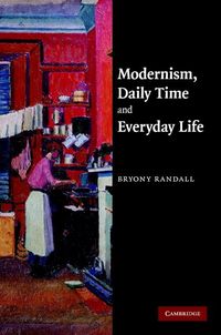 Produktbild: Modernism, Daily Time and Everyday Life