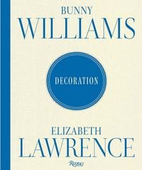 Produktbild: Bunny Williams and Elizabeth Lawrence: Decoration