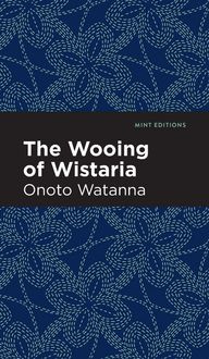 Produktbild: The Wooing of Wistaria