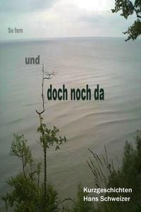 Produktbild: So fern und doch noch da
