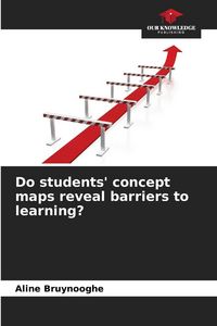 Produktbild: Do students' concept maps reveal barriers to learning?