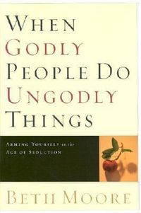 Produktbild: When Godly People Do Ungodly Things