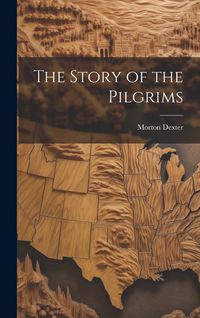 Produktbild: The Story of the Pilgrims