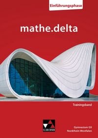 Produktbild: mathe.delta &ndash; Nordrhein-Westfalen - G9 Sek II / mathe.delta NRW Trainingsband Einf&uuml;hrungsphase
