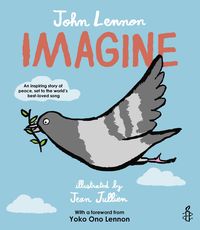 Bild vom Artikel Imagine - John Lennon, Yoko Ono Lennon, Amnesty International illustrated by Jean Jullien vom Autor John Lennon