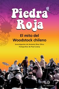 Produktbild: Piedra Roja: el mito del Woodstock chileno