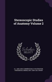 Produktbild: Stereoscopic Studies of Anatomy Volume 2
