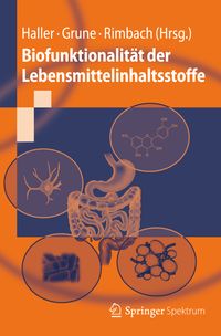Bild vom Artikel Biofunktionalität der Lebensmittelinhaltsstoffe vom Autor Dirk Haller