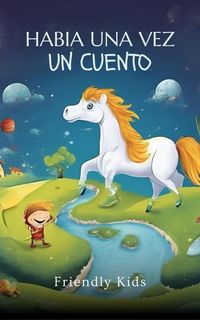 Produktbild: Habia una Vez un Cuento (Childish, #1)